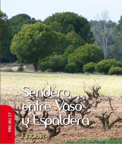 Ruta de Senderismo - Entre Vaso y Espaldera